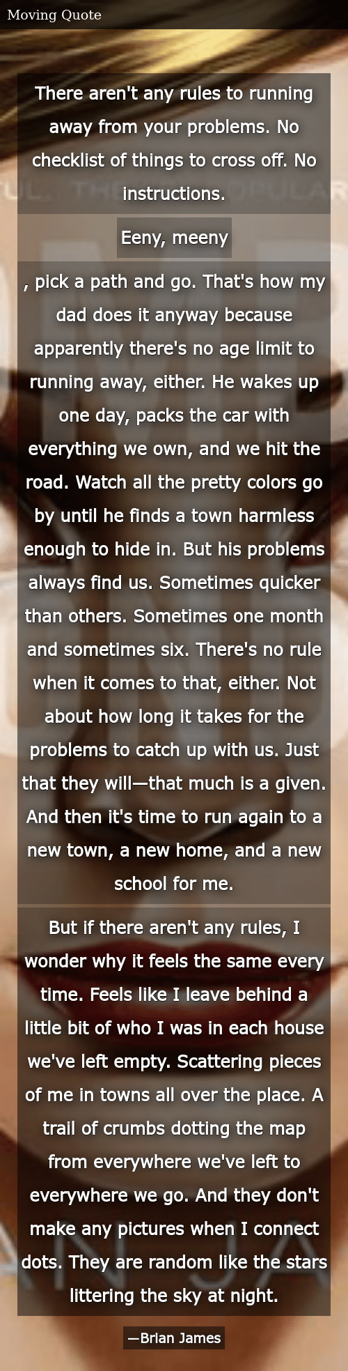 there arent any rules to running away from your problems