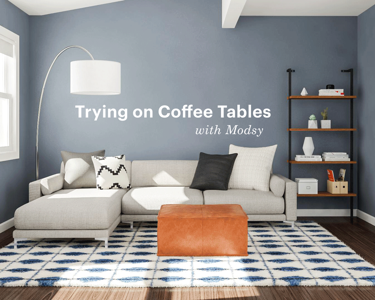 Trying on coffee tables