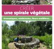 Comment Aménager son Jardin Beau Créer Une Spirale Végétale Amazon Erckenbrecht Irmela