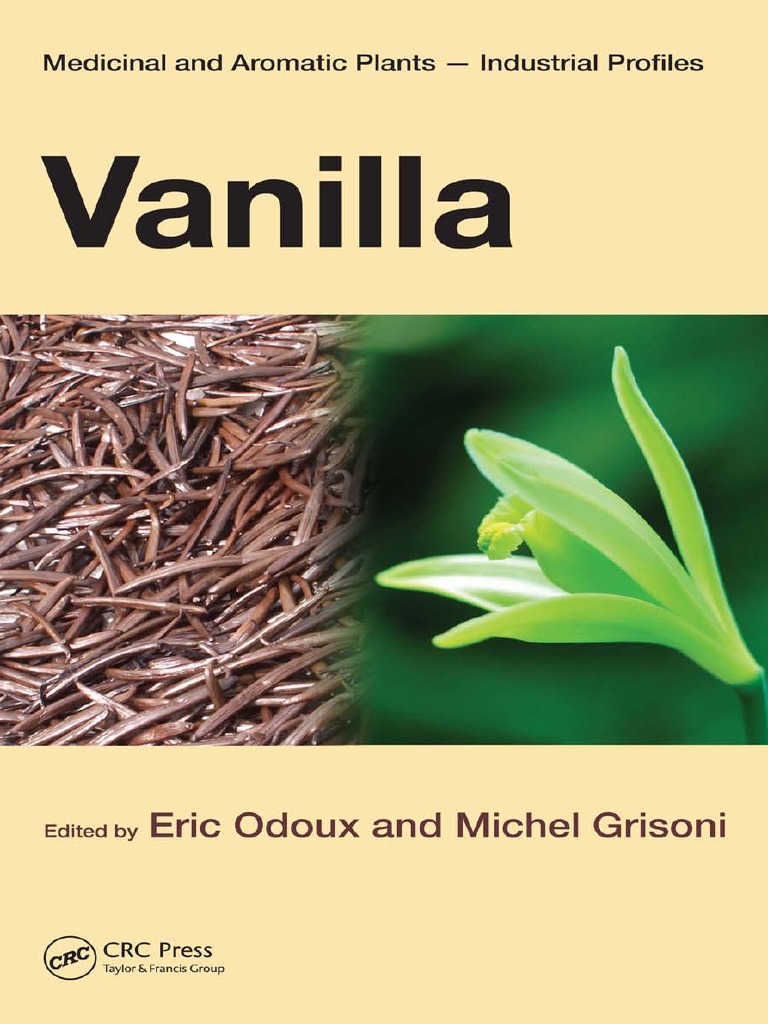 Créer Un Jardin Aromatique Nouveau Vanilla Medicinal and Aromatic Plants Ind Profiles