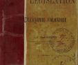 Créer Un Jardin Exotique sous Nos Climats Best Of Précis De Législation Et D économie Coloniale by