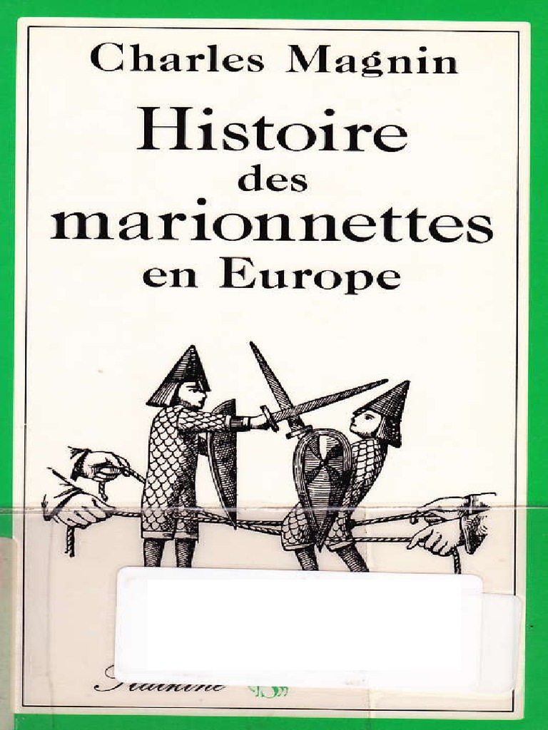 Intermarché Rouen Jardin Des Plantes Inspirant Histoire Des Marionnettes En Europe Charles Magnin