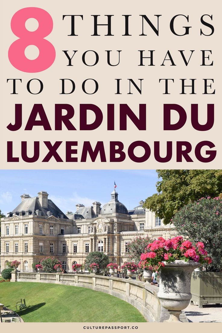 Jardin De Luxembourg Paris Nouveau 8 Things to Do & See In the Jardin Du Luxembourg Of Paris