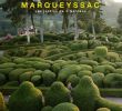 Jardin De Marqueyssac Beau Amazon Marqueyssac Les Jardins Bilingue Des Jardins