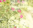 Jardin De Roses Charmant Quotes About Garden and Flowers 103 Quotes