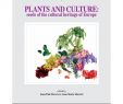 Jardin Des Plantes D Angers Luxe Plants and Culture by Manolis Manolis issuu