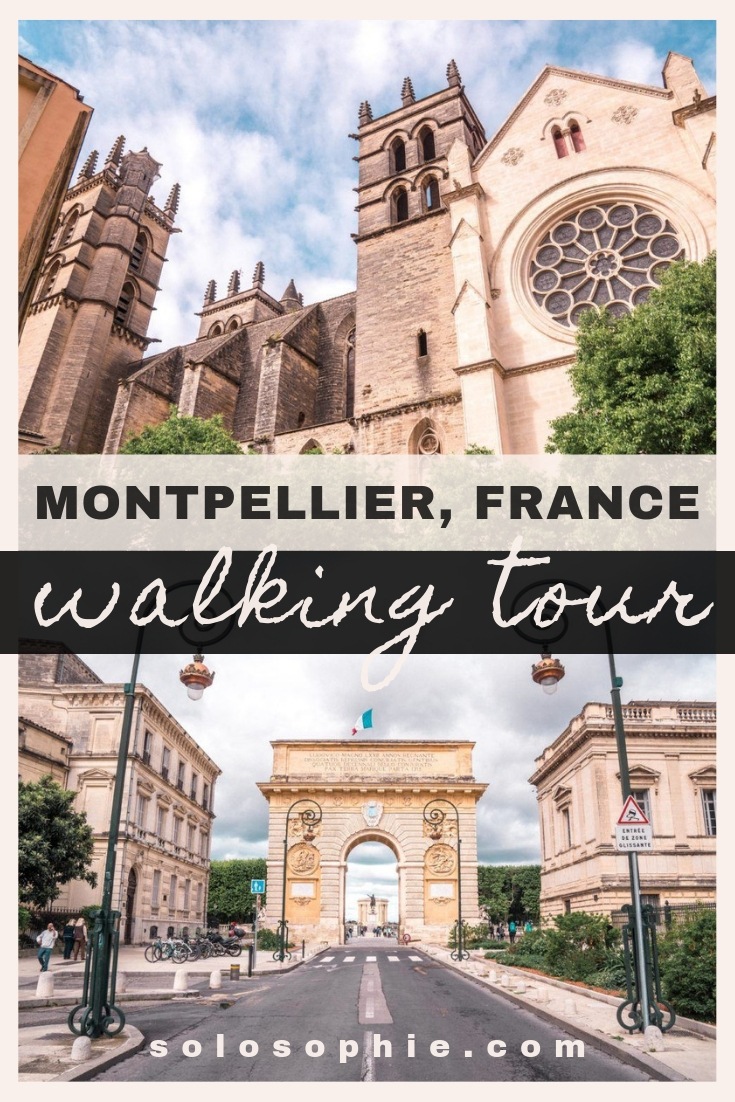 Free and self guided Montpellier walking tour Heres an itinerary for an easy guide to the best things to see and do in Montpellier Southern France