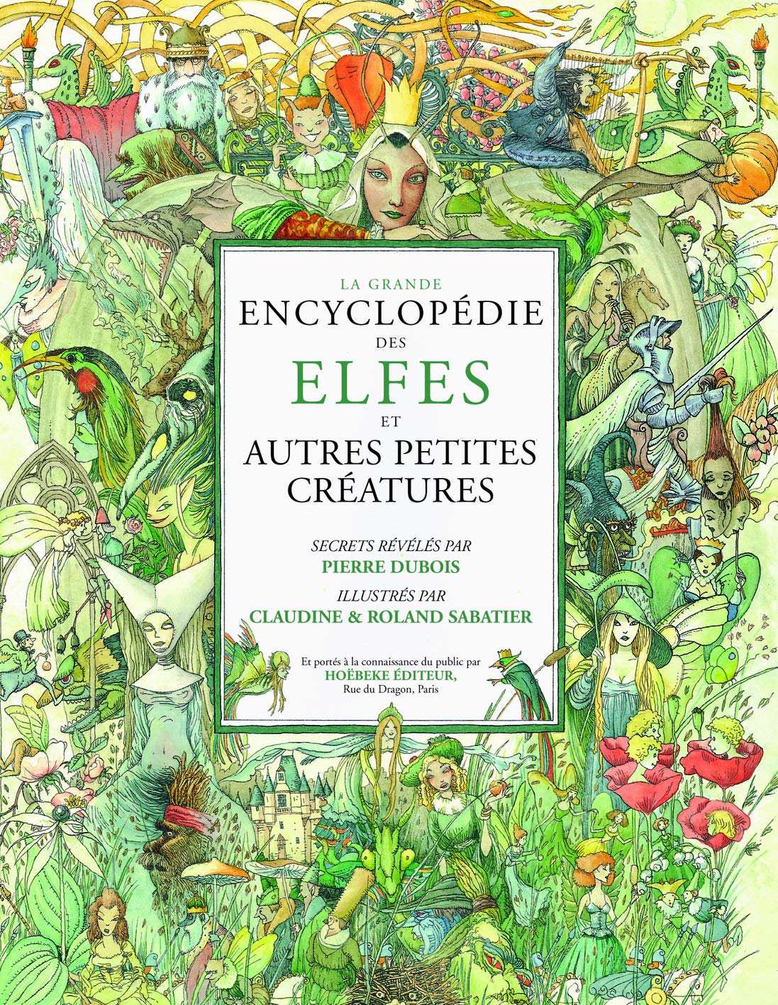Jardin Encyclopédie Élégant La Grande Encyclopé Des Elfes Amazon Sabatier Roland