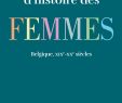 Jardin Encyclopédie Génial Encyclopé D Histoire Des Femmes En Belgique