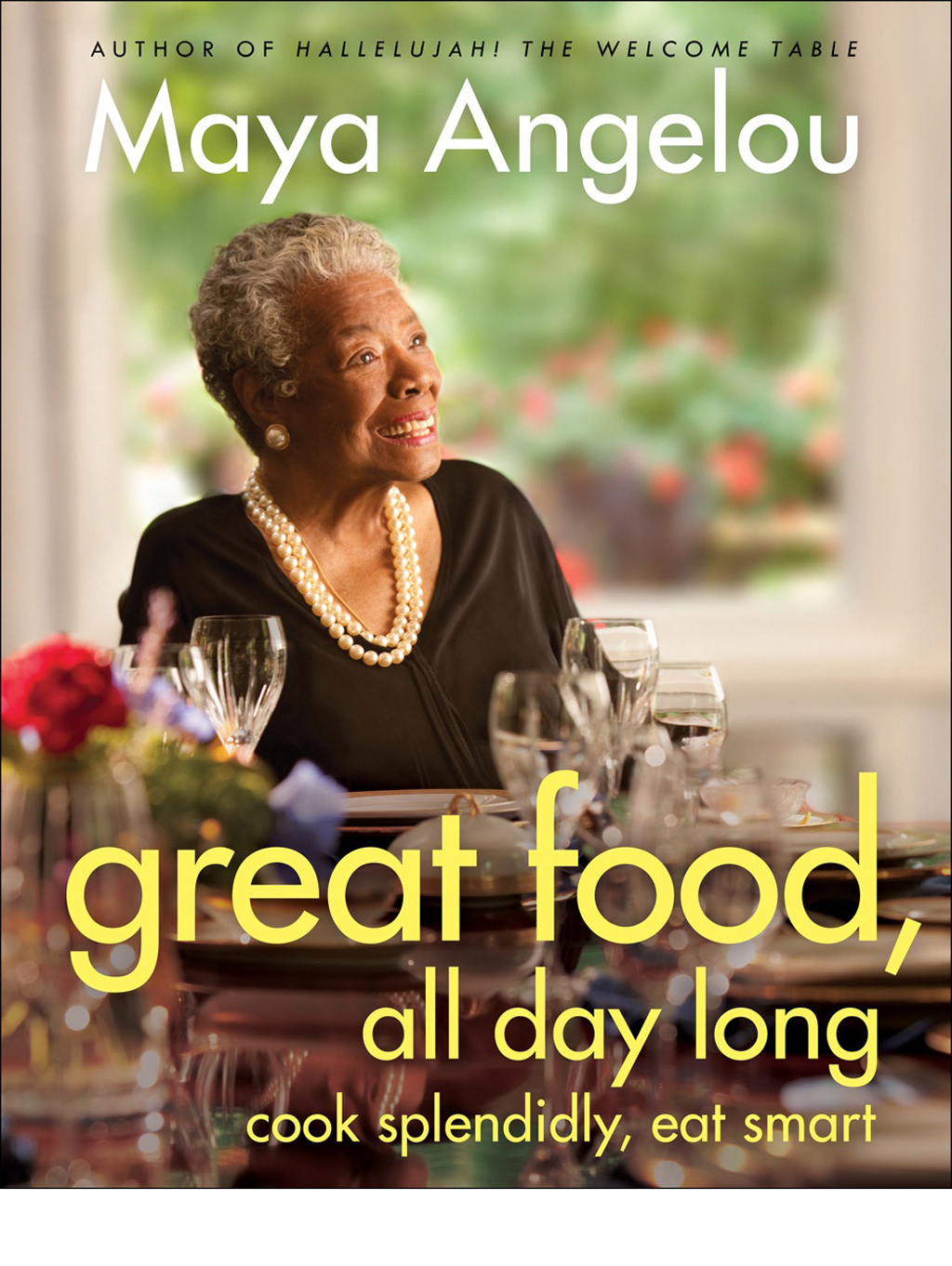 great food all day long maya angelou 8516