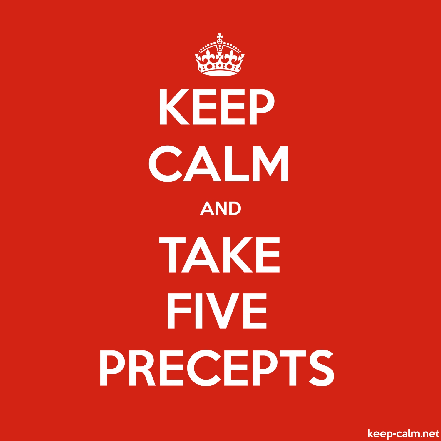 Jardin Rosa Mir Lyon Luxe Keep Calm and Take Five Precepts