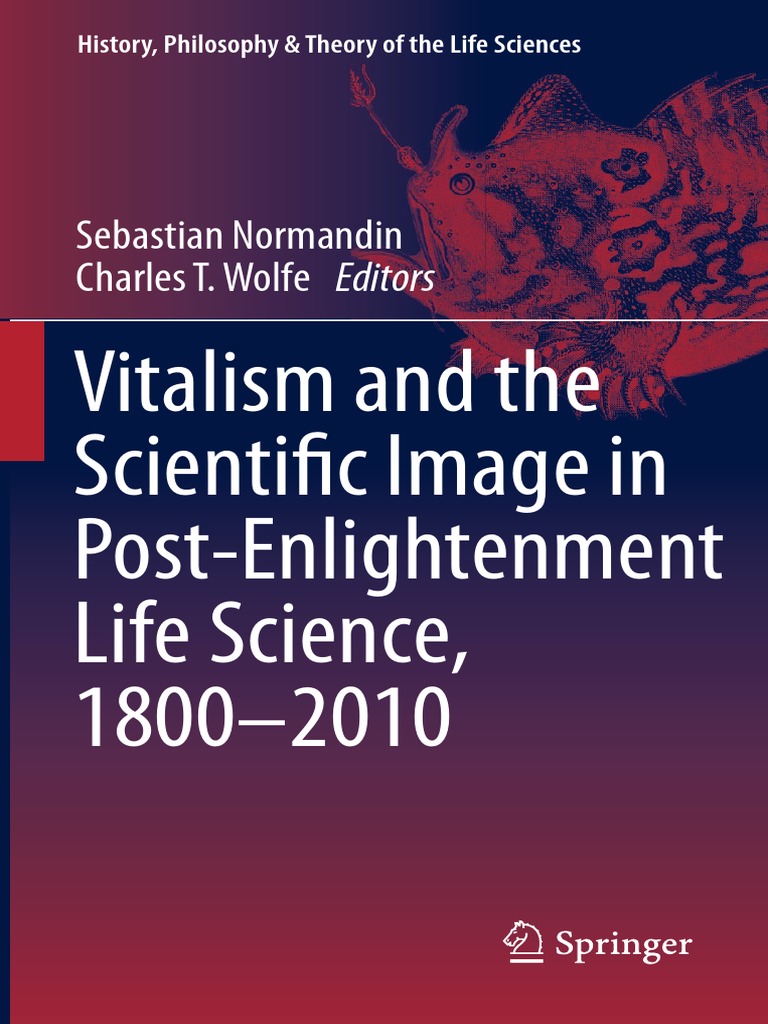 Mouvement Citoyen Alexandre Jardin Génial Vitalism and the Scientific Image In Post Enlightenment Life